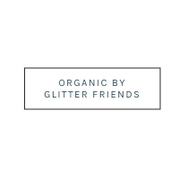 Organic by Glitter Friends