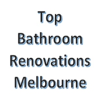 Top Bathroom Renovations Melbourne