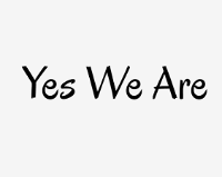 Yes We Are