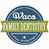  Waco Family Dentistry in Waco TX